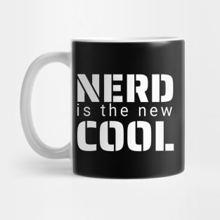 Nerd is the New Cool Mug